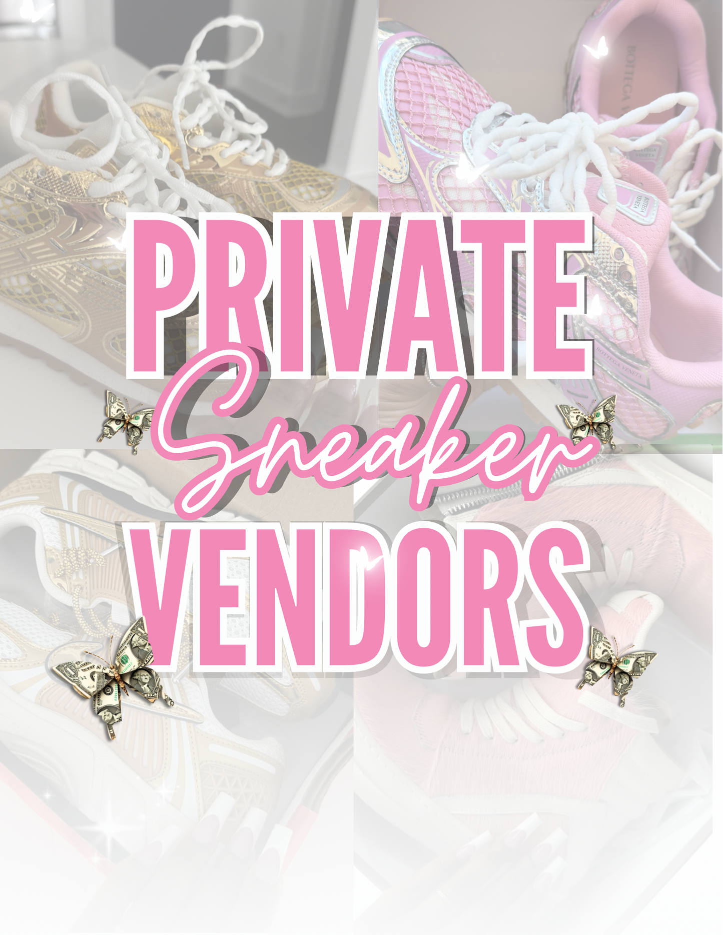 Private Sneaker Vendors