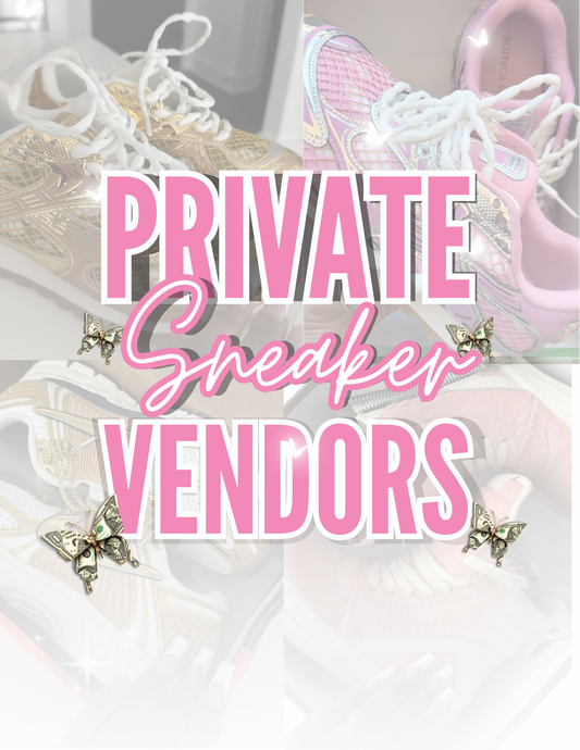 Private Sneaker Vendors